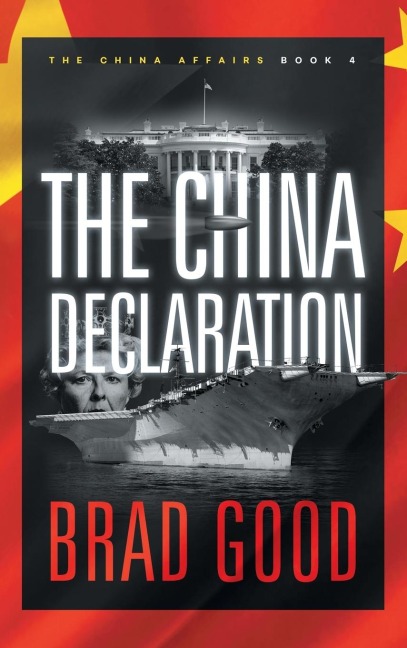 The China Declaration (Book 4): THE CHINA AFFAIRS