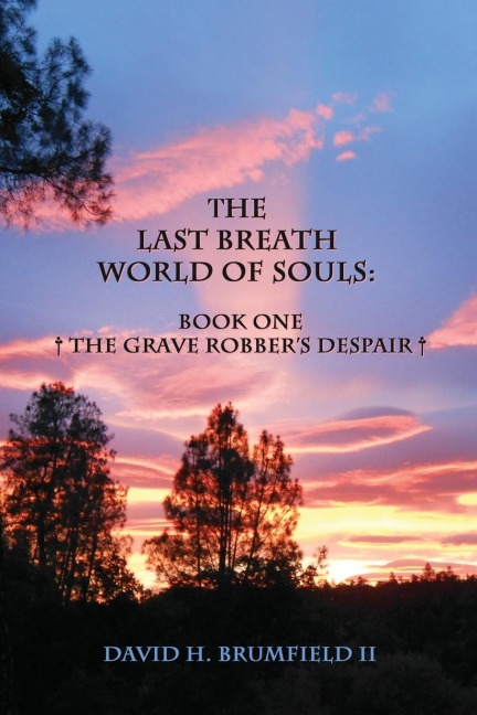 The Last Breath World Of Souls: The Grave Robbers Despair