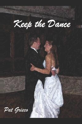 Keep the Dance