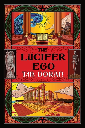 The Lucifer Ego The Sequel to Toward the Gleam