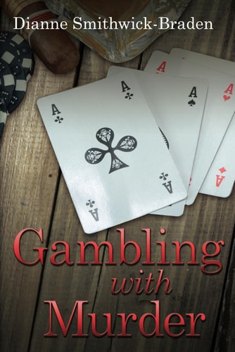 Gambling with Murder Book Four of the Wilbarger County Series