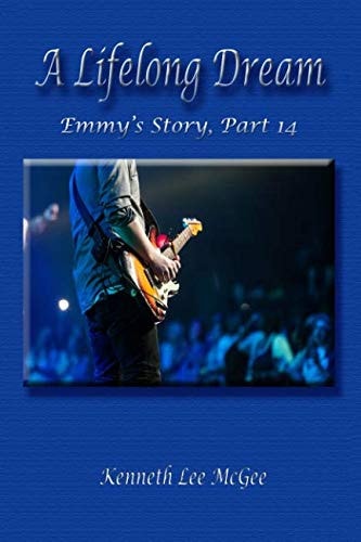 A Lifelong Dream Emmy's Story, Part 14
