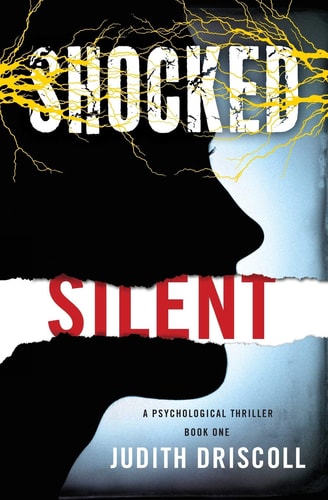 Shocked Silent A Psychological Thriller