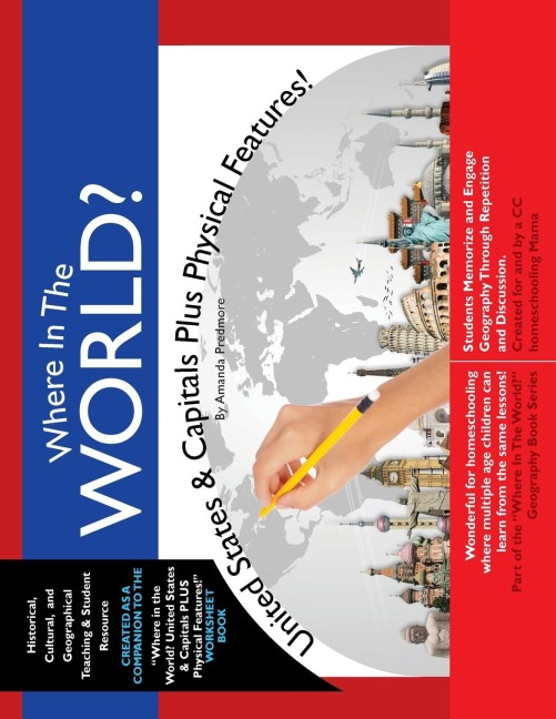 Where in the World? United States & Capitals Plus Physical Features: Memorize US Geography