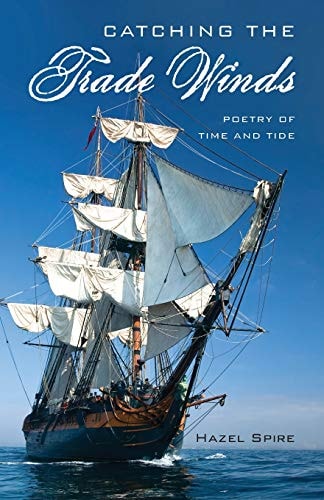 Catching the Trade Winds Poetry of Time and Tide