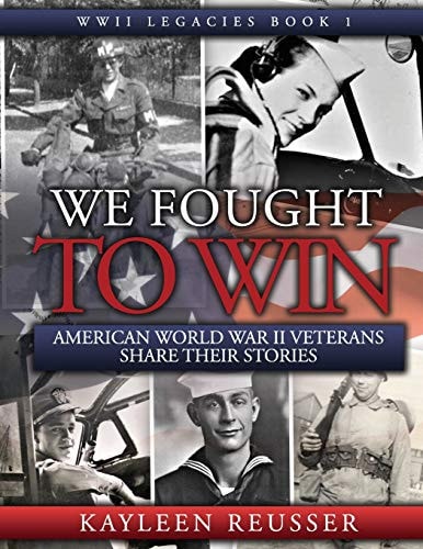 We Fought to Win American WWII Veterans Share Their Stories