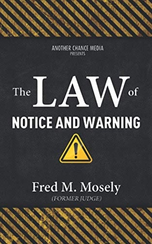 The Law of Notice and Warning