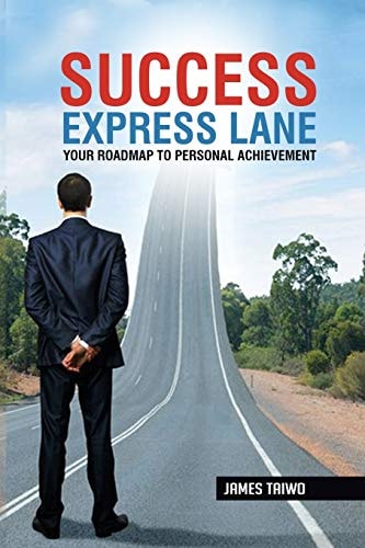Success Express Lane Your Roadmap To Personal Achievement