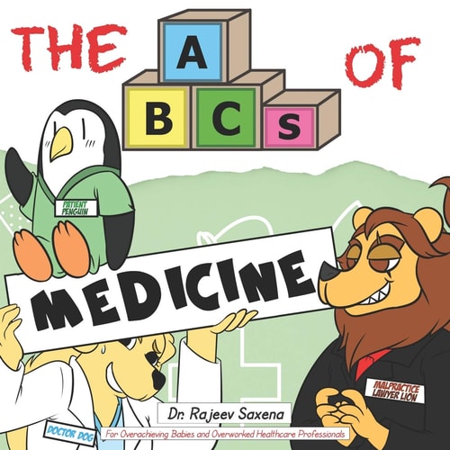 The ABCs of Medicine For Overachieving Babies and Overworked Healthcare Professionals