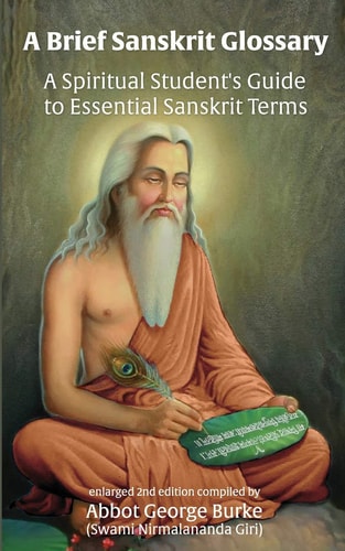 A Brief Sanskrit Glossary A Spiritual Student's Guide to Essential Sanskrit Terms
