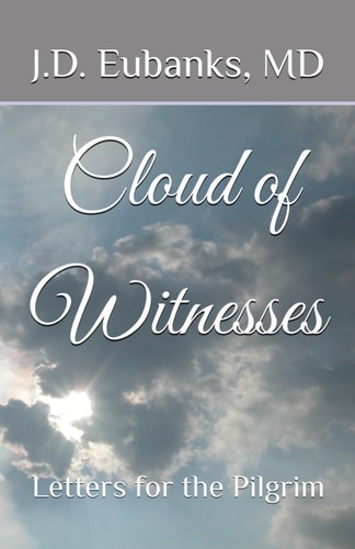 Cloud of Witnesses Letters for the Pilgrim
