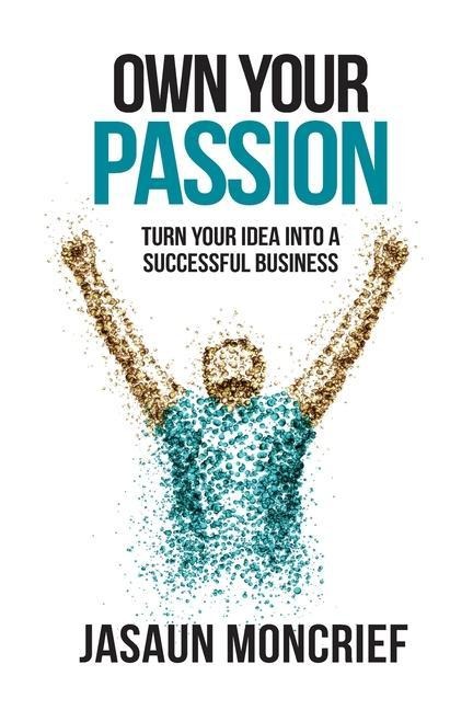 Own Your Passion