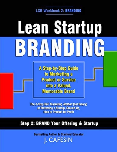 Lean Startup Branding A Step-by-Step Marketing Guide to Creating a Memorable Brand