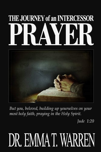 The Journey of an Intercessor Prayer