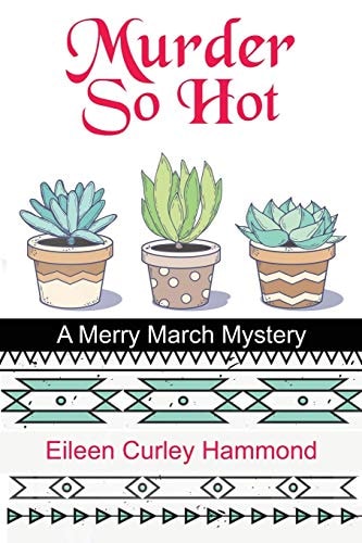Murder So Hot A Merry March Mystery