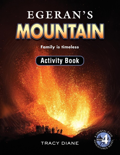 Egerans Mountain Activity Book: Family is timeless