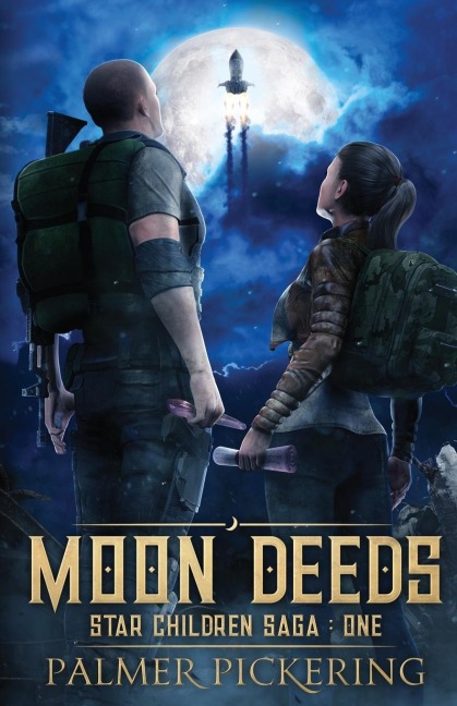 Moon Deeds: Star Children Saga : One