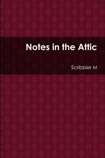 Notes in the Attic