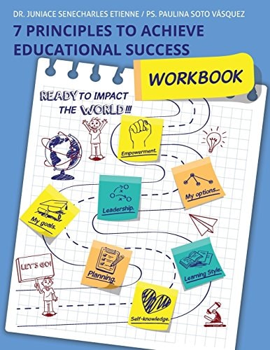 7 Principles To Achieve Educational Success Workbook