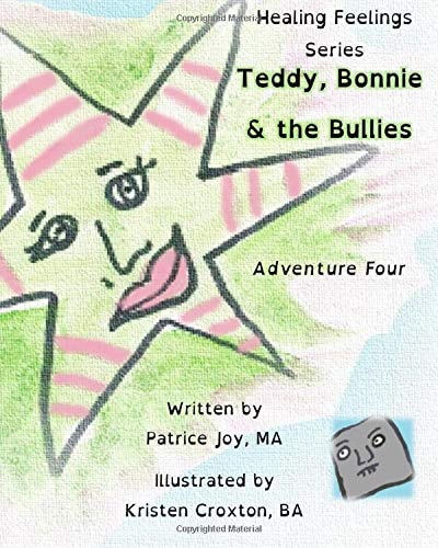 Teddy, Bonnie and the Bullies Adventure Four