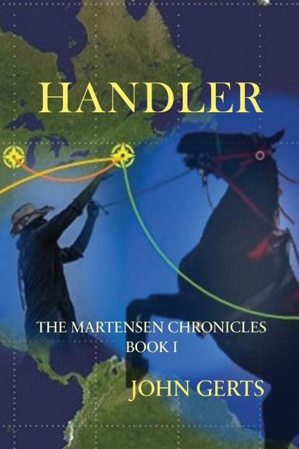 HANDLER: THE MARTENSEN CHRONICLES - BOOK I