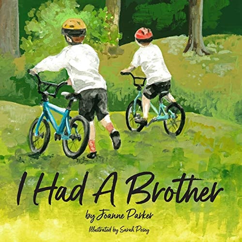 I Had a Brother