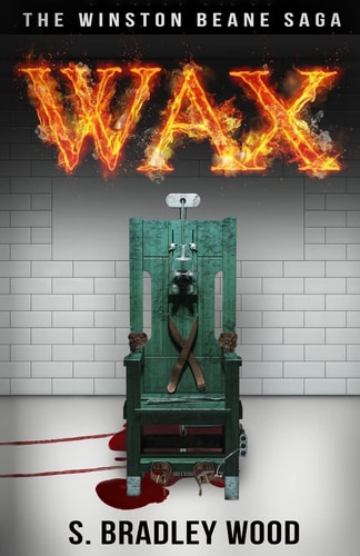 Wax The Winston Beane Saga