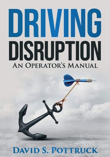 Driving Disruption An Operator's Manual