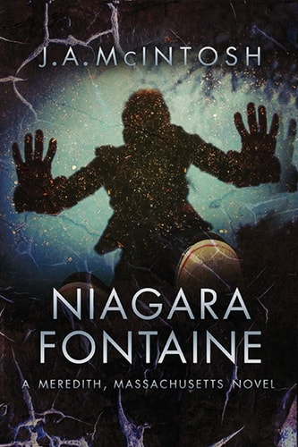 Niagara Fontaine A Meredith, Massachusetts Novel