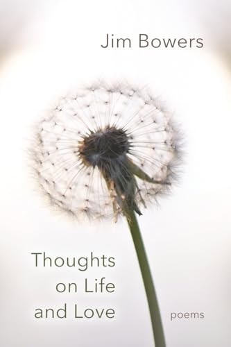 Thoughts on Life and Love
