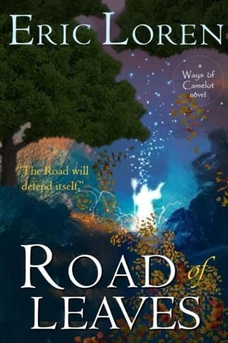 Road of Leaves YA Arthurian Fantasy