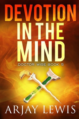 Devotion In The Mind Doctor Wise Book 5