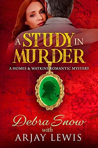 A Study in Murder A Homes and Watkins Romantic Mystery
