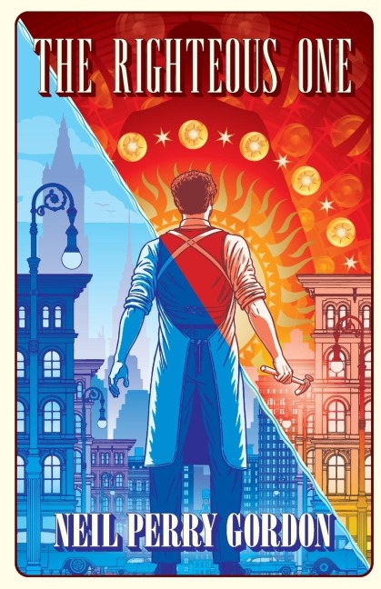 The Righteous One: A Cobblers Journey into the Dreamworld and Beyond