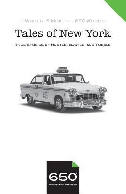 650 - Tales of New York: True Stories of Hustle, Bustle, and Tussle