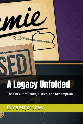 A Legacy Unfolded The Pursuit of Truth, Justice, and Redemption