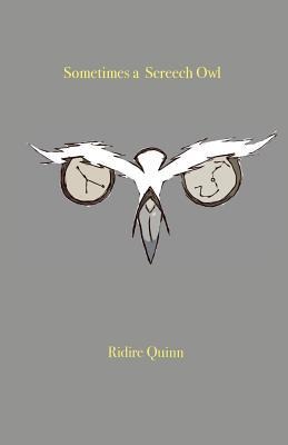 Sometimes a Screech Owl