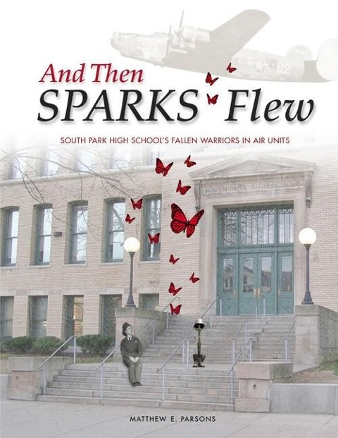 And Then SPARKS Flew: South Park High Schools Fallen Warriors in Air Units