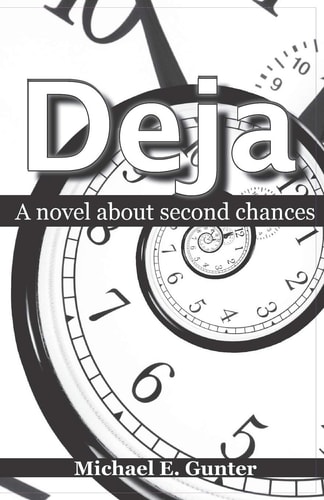 Deja A Novel about Second Chances