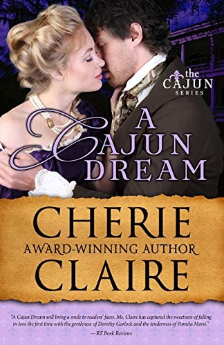 A Cajun Dream The Cajun Series