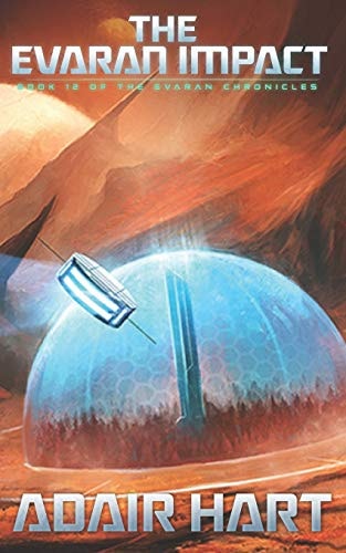 The Evaran Impact Book 12 of The Evaran Chronicles