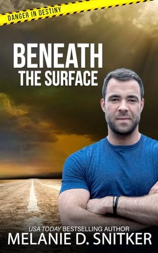 Beneath the Surface Christian Romantic Suspense