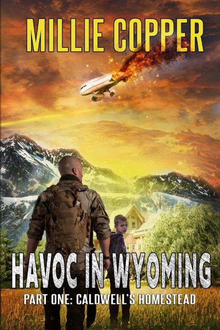 Caldwell's Homestead: Havoc in Wyoming, Part 1 |America's New Apocalypse
