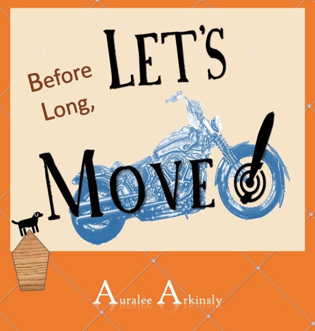Before Long: Lets Move!