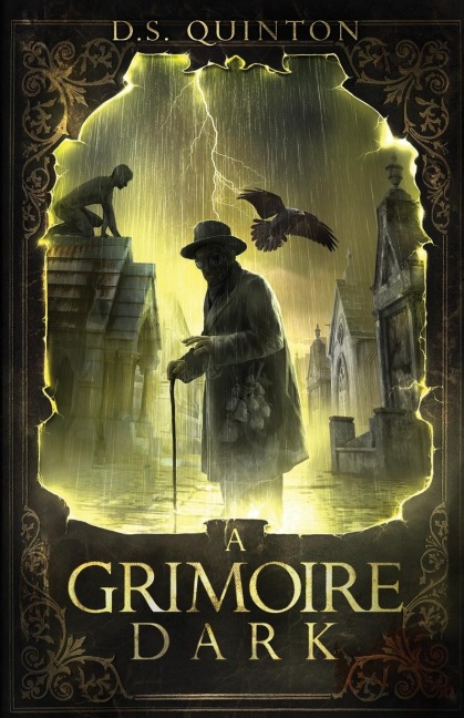 A Grimoire Dark: A Supernatural Thriller