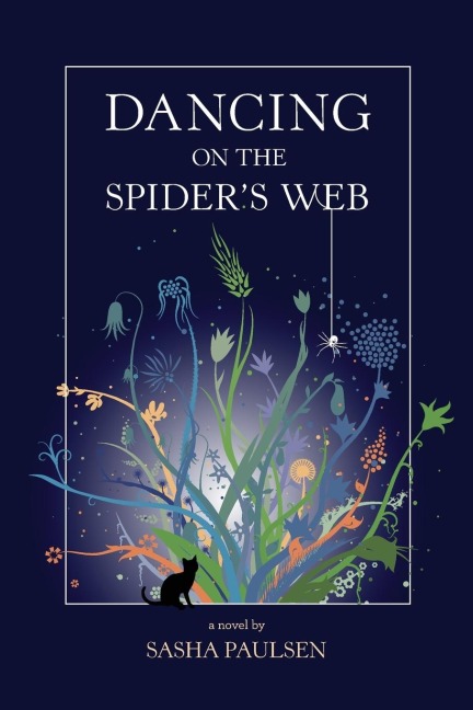 Dancing on the Spiders Web