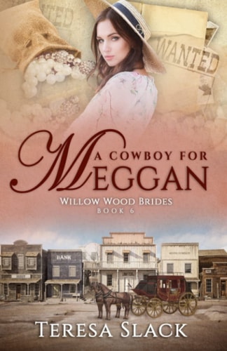 A Cowboy for Meggan Sweet Historical Western Romance
