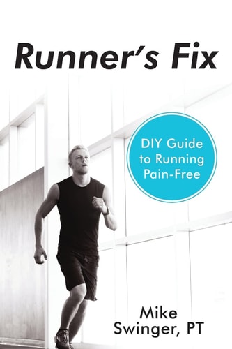 Runner's Fix DIY Guide to Running Pain-Free