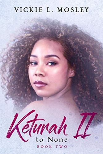 Keturah II to None Book Two