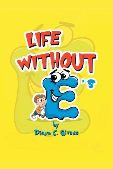 Life Without Es